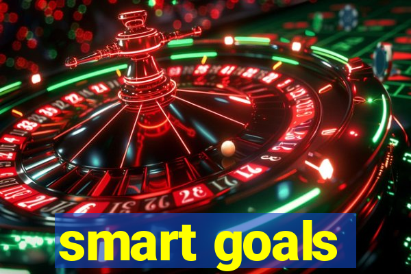 smart goals